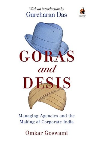 Goras and Desis